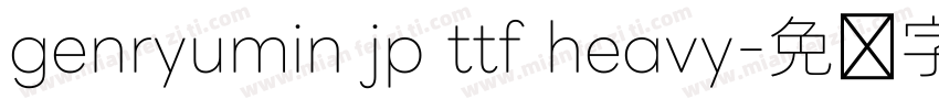 genryumin jp ttf heavy字体转换